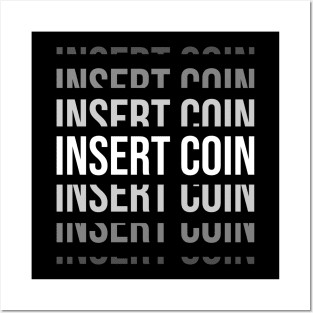 Insert Coin Posters and Art